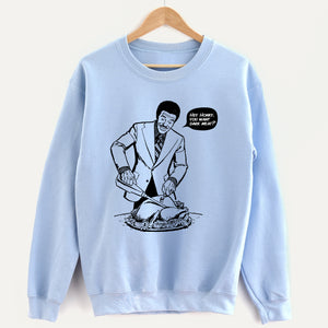 Hey Honky Unisex Sweatshirt